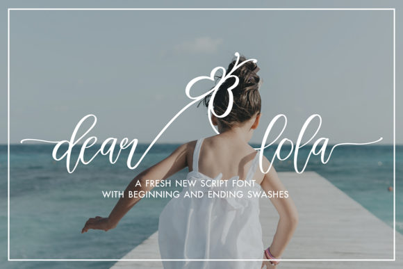 Dear Lola: A Stylish Script Font for Elegant Designs